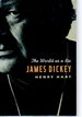 James Dickey: the World as a Lie