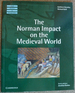 The Norman Impact on the Medieval World