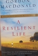 A Resilient Life: You Can Move Ahead No Matter What