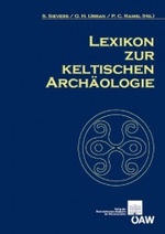 Lexikon Zur Keltischen Archologie [Gebundene Ausgabe] Susanne Sievers (Herausgeber), Otto H Urban (Herausgeber), Peter Ramsl (Herausgeber) Ziel Dieses Werkes Ist Es Einen berblick ber Die Materiellen Hinterlassenschaften Der Spthallstatt-Und...