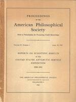 Reports on Scientific Results of the United States Antarctic Service Expedition, 1939-1941 (Proceedings of the Amrican Philosophical Society, Volume 89, Number 1)