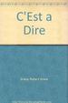 C'Est a Dire: Introductory French