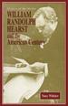 William Randolph Hearst & the American Century