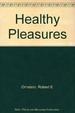 Healthy Pleasures