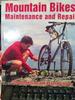 Mountain Bikes: Maintenance and Repair