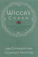 Wicca's Charm: Understanding the Spiritual Hunger Behind the Rise of Modern Witchcraft and Pagan Spirituality