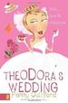 Theodora's Wedding: Faith, Love, and Chocolate
