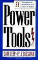 Power Tools: 33 Management Inventions You Can Use Today