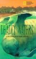 Deadly Waters