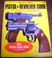 Shooter's bible: pistol and revolver guide