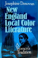 New England Local Color Literature: a Women's Tradition