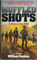 Muffled Shots: A Year on the DMZ