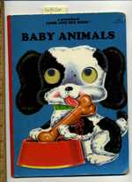 Baby Animals: a Preschool Look and See Book [Pictorial Children's Reader, Learning About the World, Skill Building Board Book, Made of Heavy Paper Cardboard, Features Googlie Eyed Animal Babies, Fun]