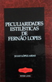 Peculiaridades Estilisticas de Fernao Lopes