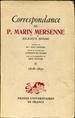 Correspondance Du P. Marin Mersenne Religieux Minime. I. 1628-1630