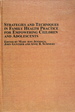 Strategies and Techniques in Family Health Practice for Empowering Children and Adolescents