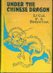 Under the Chinese Dragon. a Tale of Mongolia