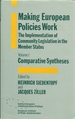 Making European Policies Work: the Implementation of Community Legislation in the Member States (Volume I: Comparative Syntheses)