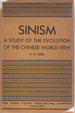 Sinism: A Study of the Evolution of the Chinese World-View