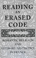 Reading an Erased Code: Romantic Religion and Literary Aesthetics in France