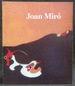 Joan Mir: a Retrospective