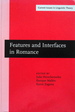Features and Interfaces in Romance: Essays in Honor of Heles Contreras