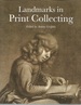 Landmarks in Print Collecting: Connoisseurs and Donors at the British Museum Since 1753