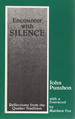 Encounter With Silence: Reflections From the Quaker Tradition