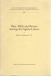 Pipe, Bible and Peyote Among the Oglala Lakota: a Study in Religious Identity (Stockholm Studies in Comparative Religion #19)