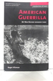 American Guerrilla: My War Behind Japanese Lines (Memories of War Series)