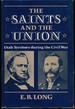 The Saints and the Union: Utah Territory During the Civil War