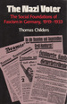 The Nazi Voter: the Social Foundations of Fascism in Germany, 1919-1933