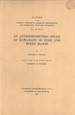 An Anthropometric Study of Hawaiians of Pure and Mixed Blood (Papers of the Peabody Museum of American Archaeology and Ethnography, Harvard University, Vol. XI, No. 3)