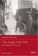 The Anglo-Irish War: the Troubles of 1913-1922
