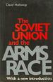 The Soviet Union and the Arms Race, Second Edition