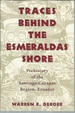 Traces Behind the Esmeraldas Shore (Signed)