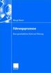 Fhrungsprozesse: Eine Ganzheitliche Sicht Von Fhrung Argit Raich Siemens Business Services Basiskompetenzen Lernende Organisationen Bildungsmanagement Wissensmanagement Change Management Culture Managemen