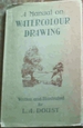 A Manual on Watercolour Drawing