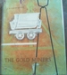 The Gold Miners