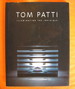 Tom Patti: Illuminating the Invisible