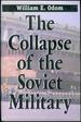 The Collapse of the Soviet Military