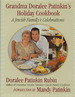 Grandma Doralee Patinkin's Holiday Cookbook: a Jewish Family's Celebrations