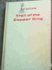Trail of the Copper King