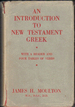 An Introduction to the Study of New Testament Greek