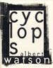 Albert Watson: Cyclops [Signed]