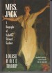 Mrs. Jack: a Biography of Isabella Stewart Gardner