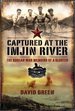 Captured at the Imjin River: the Korean War Memoirs of a Gloster, 1950-1953