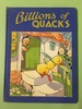 Billions of Quacks