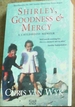 Shirley, Goodness & Mercy: a Childhood Memoir