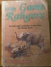 The Game Rangers-Seventy-Eight Authentic Stories From the African Bush